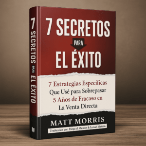 Libro: 7 Secretos para el éxito (Matt Morris)
